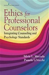 Book cover of Ethics for Counselors by Silvia L. Mazzula