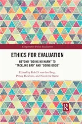 Book cover of Ethics for Evaluation by Rob D. van den Berg