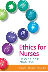 Book cover of Ethics for Nurses: Theory and Practice by Pam Cranmer