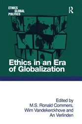 Book cover of Ethics in an Era of Globalization by M. S. Ronald Commers