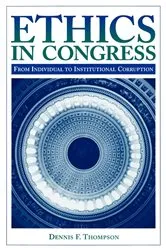 Book cover of Ethics in Congress by Dennis F. Thompson