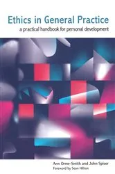Book cover of Ethics in General Practice by Anne Orme-Smith