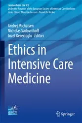 Book cover of Ethics in Intensive Care Medicine by Andrej Michalsen