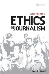 Book cover of Ethics in Journalism (6th ed.) by Ron Smith