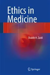Book cover of Ethics in Medicine by Shabih H. Zaidi