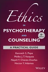 Book cover of Ethics in Psychotherapy and Counseling (6th ed.) by Kenneth S. Pope