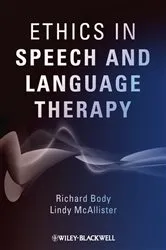 Book cover of Ethics in Speech and Language Therapy by Richard Body