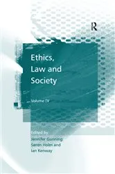 Book cover of Ethics, Law and Society by Jennifer Gunning
