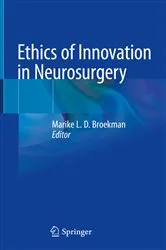 Book cover of Ethics of Innovation in Neurosurgery by Marike L. D. Broekman