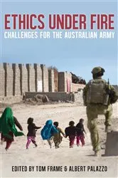 Book cover of Ethics Under Fire by Tom Frame