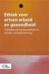 Book cover of Ethiek voor artsen arbeid en gezondheid by André Weel