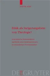 Book cover of Ethik als Steigerungsform von Theologie? by Unknown