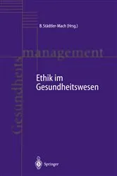 Book cover of Ethik im Gesundheitswesen by Barbara Städtler-Mach