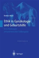 Book cover of Ethik in Gynäkologie und Geburtshilfe by Barbara Maier