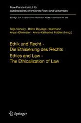 Book cover of Ethik und Recht - Die Ethisierung des Rechts/Ethics and Law - The Ethicalization of Law by Silja Vöneky