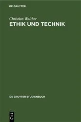 Book cover of Ethik und Technik by Christian Walther