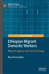 Book cover of Ethiopian Migrant Domestic Workers by Bina Fernandez