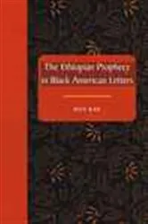 Book cover of Ethiopian Prophecy in Black American Letters by Roy Kay