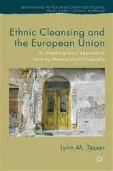 Book cover of Ethnic Cleansing and the European Union by L. Tesser