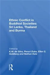 Book cover of Ethnic Conflict In Buddhist Societies by Kinglsey M. De Silva