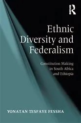Book cover of Ethnic Diversity and Federalism by Yonatan Tesfaye Fessha