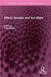 Book cover of Ethnic Groups and the State by Paul R. Brass