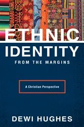 Book cover of Ethnic Identity from the Margins by Dewi Hughes