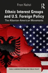 Book cover of Ethnic Interest Groups and U.S. Foreign Policy by Fron Nahzi