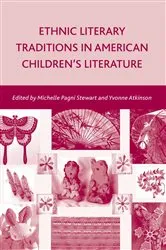 Book cover of Ethnic Literary Traditions in American Children's Literature by M. Stewart