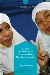 Book cover of Ethnic Minorities in Democratizing Muslim Countries by Maurizio Geri