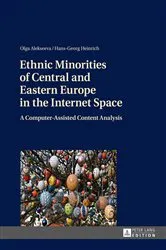 Book cover of Ethnic Minorities of Central and Eastern Europe in the Internet Space by Olga Alekseeva