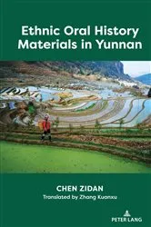 Book cover of Ethnic Oral History Materials in Yunnan by Zidan Chen