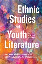 Book cover of Ethnic Studies and Youth Literature by Marilisa Jiménez García