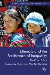 Book cover of Ethnicity and the Persistence of Inequality by R. Thorp