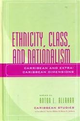 Book cover of Ethnicity, Class, and Nationalism by Anton L. Allahar