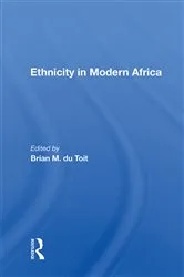 Book cover of Ethnicity In Modern Africa by Brian M. du Toit