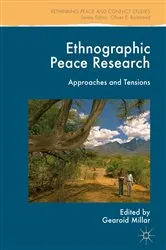 Book cover of Ethnographic Peace Research by Gearoid Millar