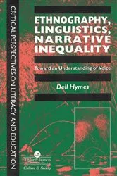 Book cover of Ethnography, Linguistics, Narrative Inequality by Dell Hymes