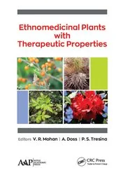 Book cover of Ethnomedicinal Plants with Therapeutic Properties by V.R. Mohan