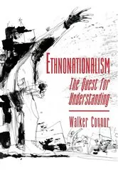 Book cover of Ethnonationalism by Walker Connor