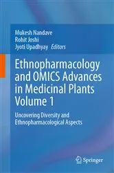 Book cover of Ethnopharmacology and OMICS Advances in Medicinal Plants Volume 1 by Mukesh Nandave