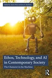 Book cover of Ethos, Technology, and AI in Contemporary Society by Aaron Hess