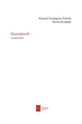 Book cover of Etincelles IV by François Cassingena-Trévedy