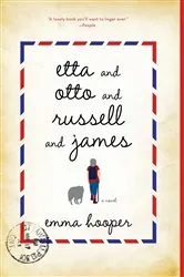 Book cover of Etta and Otto and Russell and James by Emma Hooper