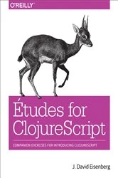 Book cover of Etudes for ClojureScript by J. David Eisenberg