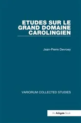 Book cover of Etudes sur le grand domaine carolingien by Jean-Pierre Devroey