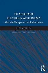 Book cover of EU and NATO Relations with Russia by Glenn Diesen