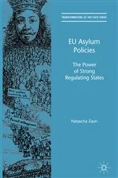 Book cover of EU Asylum Policies by Natascha Zaun