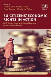 Book cover of EU Citizens’ Economic Rights in Action by Sybe de Vries