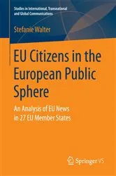 Book cover of EU Citizens in the European Public Sphere by Stefanie Walter